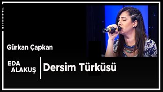 GÜRKAN ÇAPKAN & EDA ALAKUŞ - Dersim Türküsü Resimi