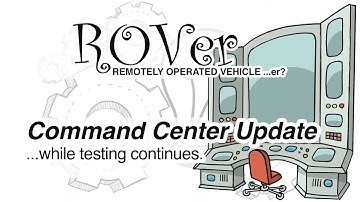 D44: ROVer Robot: Command Center Update while we wait for a final motor test before Driving ROVer!