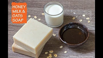 Oatmeal, Milk and Honey Soap | Cold Process