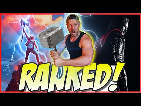 All 4 Thor Movies Ranked!