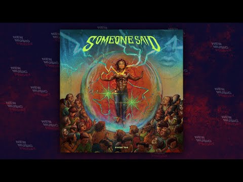 Swae Lee - Someone Said"