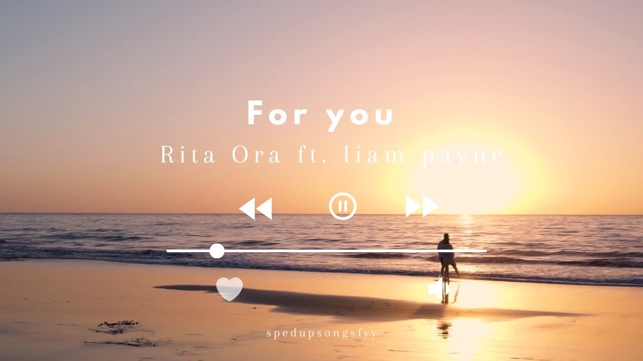 rita ora feat. liam payne - for you (sped up) lyrics