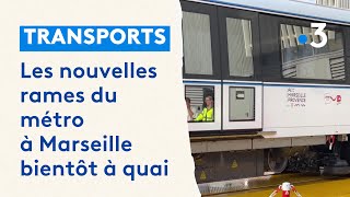 Transports : les nouvelles rames du métro à Marseille bientôt à quai