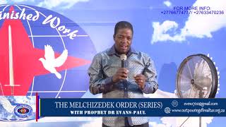 THE MELCHIZEDEK ORDER (PART 2)