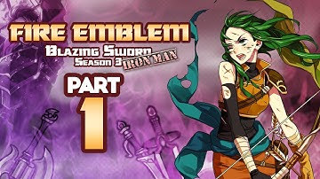 Part 1: Fire Emblem 7, Hector Hard Mode Ironman Stream -  "Off To A Great Start!"