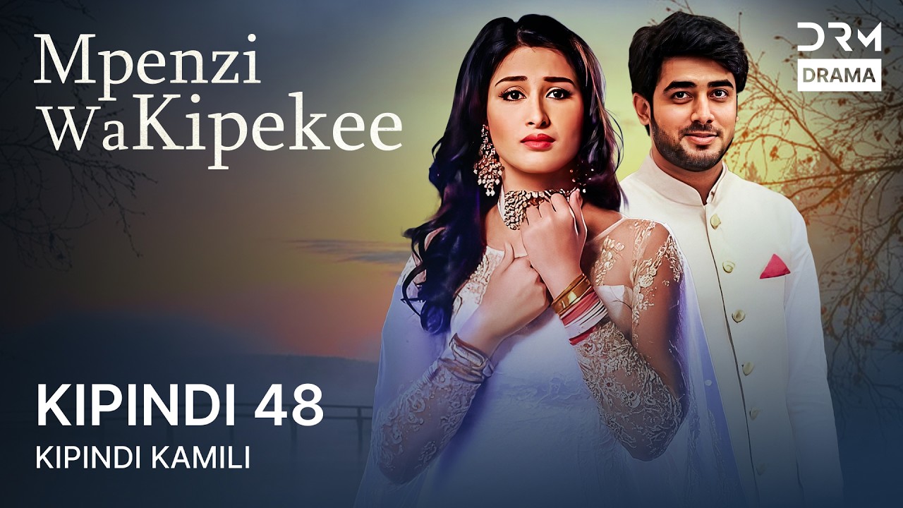 Mpenzi wa Kipekee | Sehemu ya 48 | Piya Albela | Tamthilia ya Kihindi kwa Kiswahili