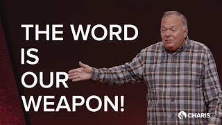 The Word Is Our Weapon! - Guest Speaker: Bob Yandian - March 12, 2024