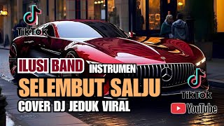 Download lagu Ilusi Band - Selembut Salju (DJ Jeduk Instrumen Viral TikTok) cover by @katastory971 