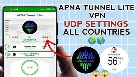 How To Setup APNA TUNNEL LITE VPN with UDP Settings for Secure Online Browsing