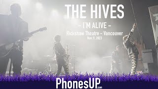 I'm Alive - The Hives LIVE - Vancouver - 11/9/2023 - PhonesUP