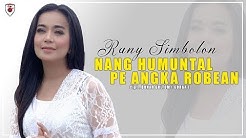 Rany Simbolon - Nang Humuntal Pe Angka Robean (Official Video)  - Durasi: 5:45. 