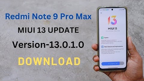 Redmi Note 9 Pro Max MIUI 13 UPDATE Version - 13.0.1.0 Download 🔥
