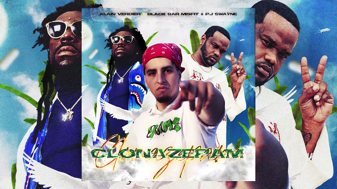 Alain - Clonazepam (ft. Black Bar Misfit, PJ Swayne)