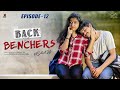 Backbenchers - School life || Ep-12 || Dorasai Teja || Varsha Dsouza || Tejindia || Infinitum Media