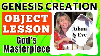 GENESIS CREATION: Adam & Eve OBJECT LESSON - God's Masterpiece Profile