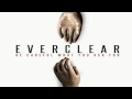 everclear be careful what you ask for lyrics