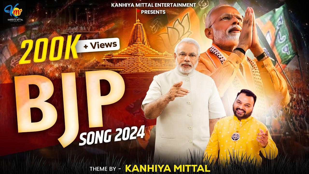 MODI Hai To Mumkin Hai   Kanhiya Mittal  BJP Song 2024        Narendra Modi Ji