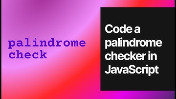 Code a palindrome checker in js