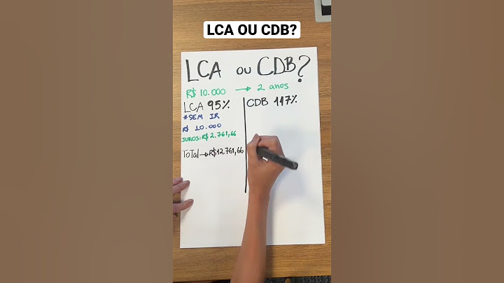 QUAL RENDE MAIS? CDB 117% OU LCA 95%? #rendafixa #investimentos #cdb #shorts