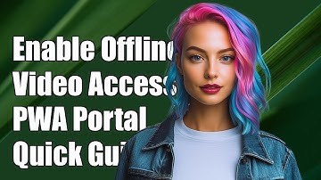 How to Enable Offline Video Functionality in a PWA Video Portal