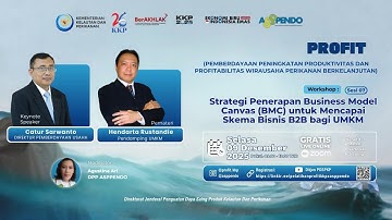 Strategi Penerapan Business Model Canvas (BMC) untuk Mencapai Skema Bisnis B2B Bagi UMKM | Profit -7