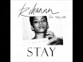 Rihanna Stay Audio 