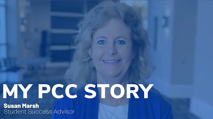 My PCC Story | Susan Marsh | Student Success Advisor