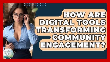 How Are Digital Tools Transforming Community Engagement? - The Personal Growth Path