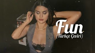 Selena Gomez - Fun (Türkçe Çeviri) Resimi