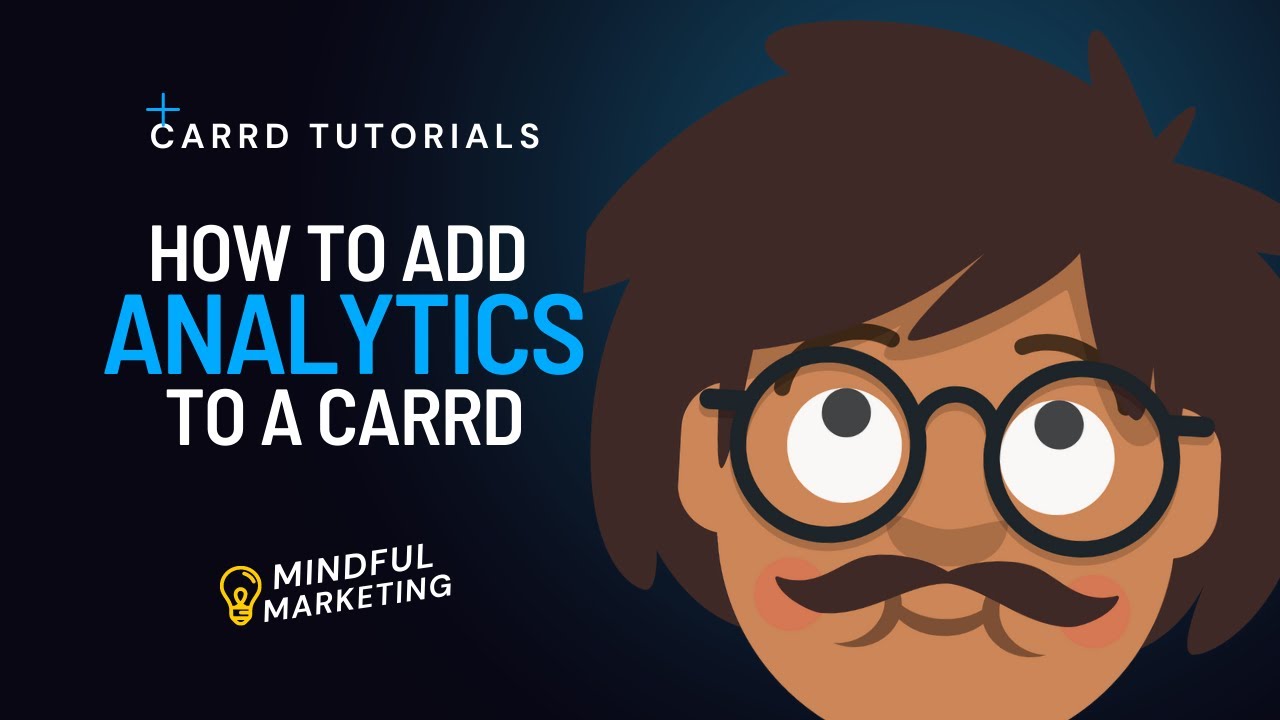 Carrd Tutorials:  How to Add Code, Analytics and Tracking Scripts to a Carrd Site in 3 Minutes Flat