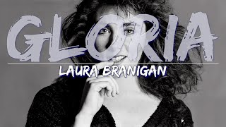 Laura Branigan - Gloria (Lyrics) - Full Audio, 4k Video