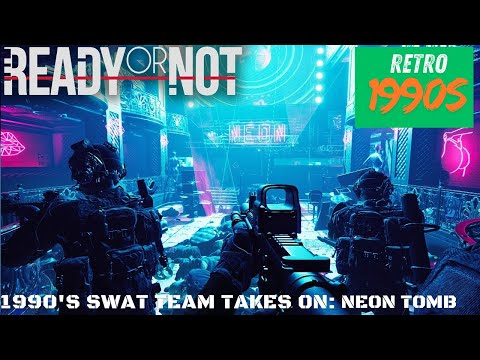 Real SWAT Commander Plays Ready or Not | Neon Tomb | WIN or FUBAR