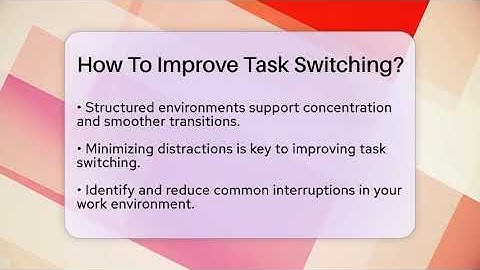 How To Improve Task Switching? - The Personal Growth Path