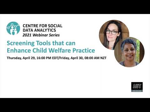 CSDA 2021 Webinar Series:  #1 - Screening tools that can Enhance Child Welfare Practice
