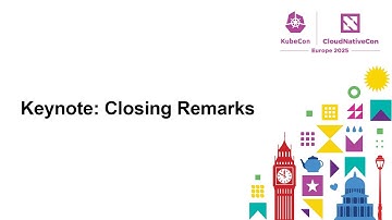 Keynote: Closing Remarks