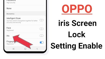 OPPO Iris Screen Lock Enable Setting ! A37,A57,A3s,F11,F7,F9,A5,A7,A9,A83,A71