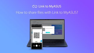 How to share files with Link to MyASUS? | ASUS screenshot 3