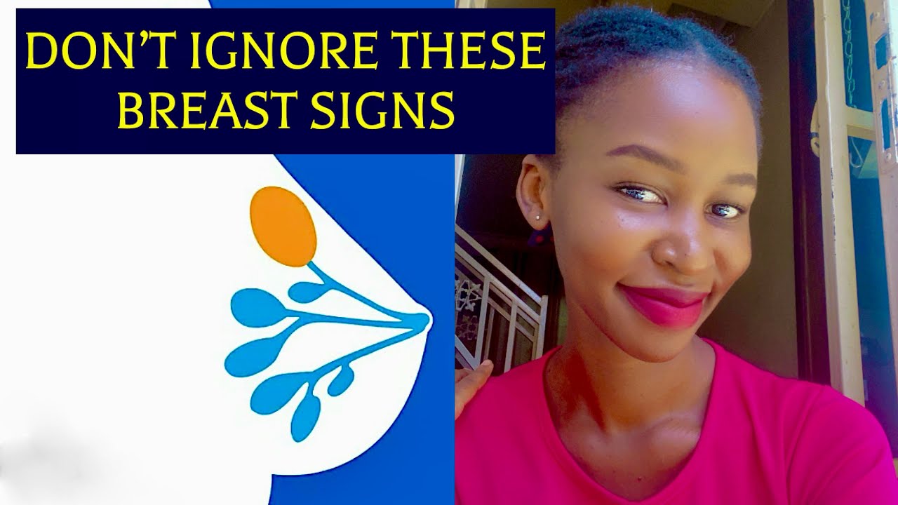 Danger Signs You Should Never Ignore About Your Breast | Early ...