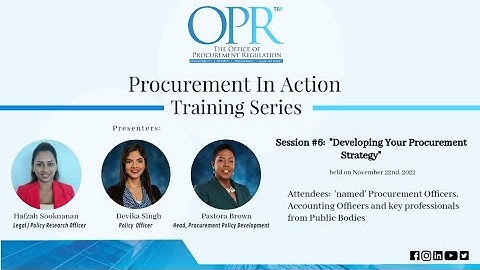 Procurement in Action - Developing your Procurement Strategy - Session #6