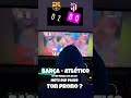 Barça - Atlético 1/4 de finale ton prono ? #ldc #barcelona #atletico