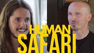 4 chiacchiere con Human Safari