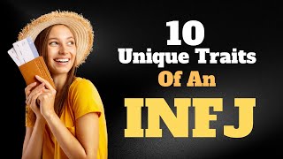 INFJ| Discover The 10 Unique Traits of INFJs