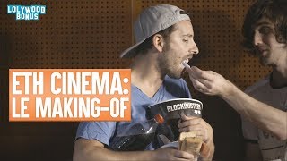 ETH Cinéma : Le Making-Of