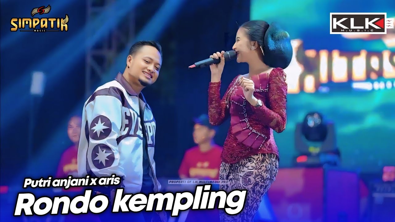RONDO KEMPLING - PUTRI ANJANI X ARIS - LIVE SIMPATIK MUSIC KLK AUDIO - TEMBAKAU BALAP 51 DUWE GAWE