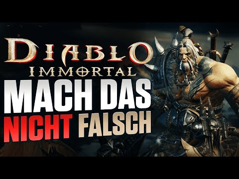 Mach DAS NICHT FALSCH in Diablo Immortal - Diablo Immortal Anfänger Tipps deutsch german