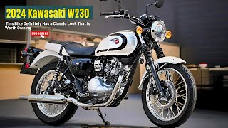 2024 Kawasaki W230 | This Bike Definitely Has a Classic Look That Is Worth Owning