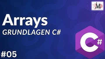 Arrays in C# EINFACH für Anfänger | Grundlagen C# 2025 Tutorial 5