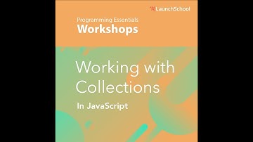 Arrays, Objects & Working with Collections in JavaScript