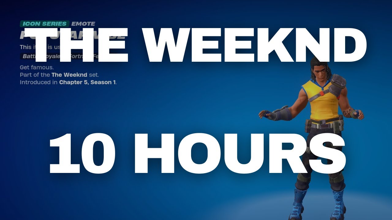 The Weeknd Dance 10 Hours Fortnite Popular Vibe Youtube 