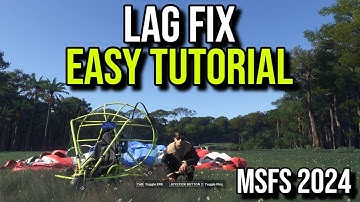 Lag Fix / Microsoft Flight Simulator 2024